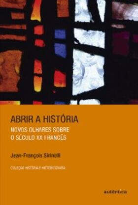 Sirinelli |  Abrir a história | eBook | Sack Fachmedien