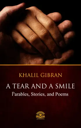 Gibran |  A Tear And A Smile | eBook | Sack Fachmedien