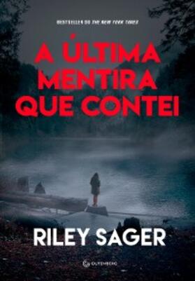 Sager |  A última mentira que contei | eBook | Sack Fachmedien
