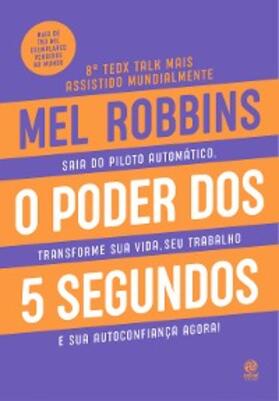 Robbins |  O poder dos 5 segundos | eBook | Sack Fachmedien