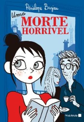 Bagieu |  Uma morte horrível | eBook | Sack Fachmedien