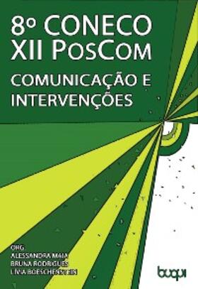 Maia / Rodrigues / Boeschenstein |  8º Coneco: comunicação e intervenções | eBook | Sack Fachmedien