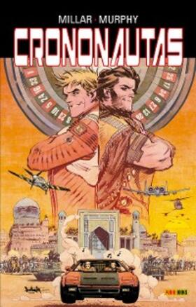 Millar / Murphy | Crononautas vol. 01 | E-Book | www2.sack.de