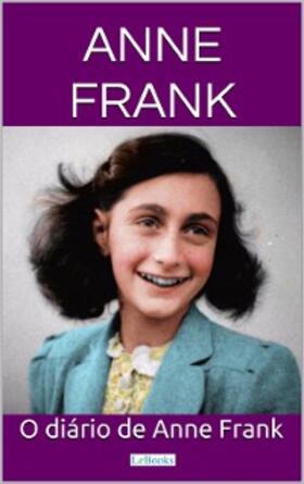 Frank |  O Diário de Anne Frank | eBook | Sack Fachmedien