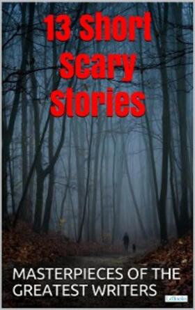 Poe / Matheson / Stockton |  13 Short Scary Stories | eBook | Sack Fachmedien