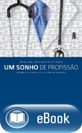 Gregório / Loures-Vale |  Um sonho de profissão | eBook | Sack Fachmedien