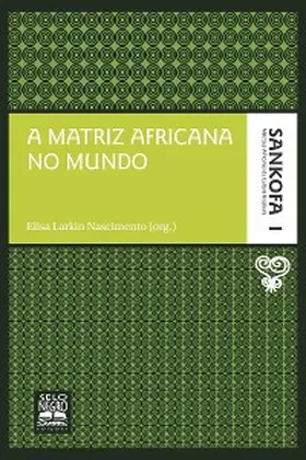 Larkin Nascimento |  A matriz africana no mundo | eBook | Sack Fachmedien