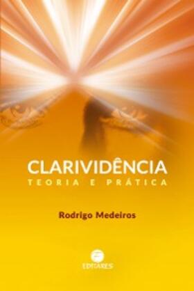 Medeiros |  Clarividência | eBook | Sack Fachmedien