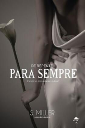 Miller |  De repente para sempre | eBook | Sack Fachmedien