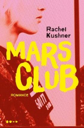 Kushner |  Mars Club | eBook | Sack Fachmedien