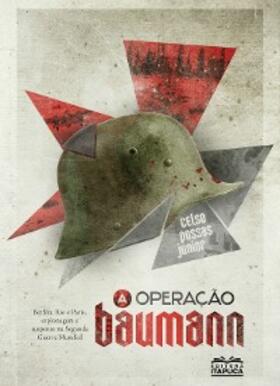 Possas Junior |  A operação Baumann | eBook | Sack Fachmedien