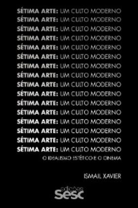 Xavier |  Sétima arte: um culto moderno | eBook | Sack Fachmedien