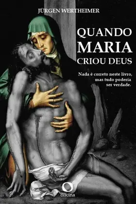Wertheimer |  Quando Maria criou Deus | eBook | Sack Fachmedien