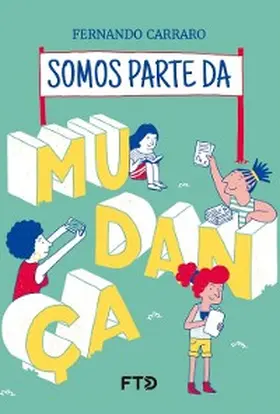 Carraro |  Somos parte da mudança | eBook | Sack Fachmedien