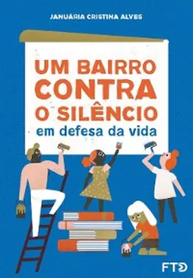 Alves |  Um bairro contra o silêncio | eBook | Sack Fachmedien