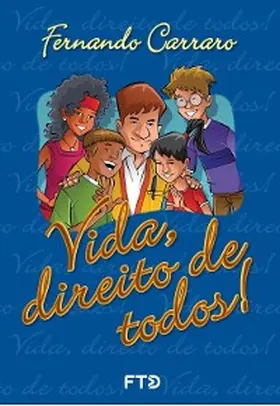 Carraro |  Vida, direito de todos! | eBook | Sack Fachmedien