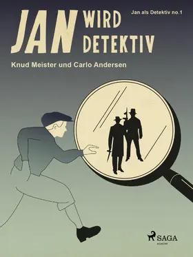 Andersen / Meister |  Jan wird Detektiv | eBook | Sack Fachmedien