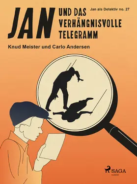 Andersen / Meister |  Jan und das verhängnisvolle Telegramm | eBook | Sack Fachmedien