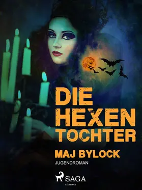 Bylock |  Die Hexentochter | eBook | Sack Fachmedien