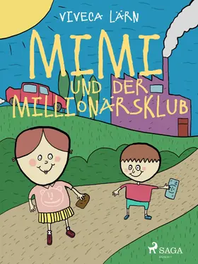 Lärn |  Mimi und der Millionärsklub | eBook | Sack Fachmedien