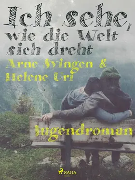 Uri / Svingen |  Ich sehe, wie die Welt sich dreht | eBook | Sack Fachmedien