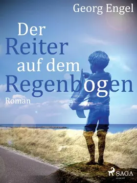 Engel |  Der Reiter auf dem Regenbogen | eBook | Sack Fachmedien