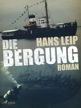 Leip |  Die Bergung | eBook | Sack Fachmedien