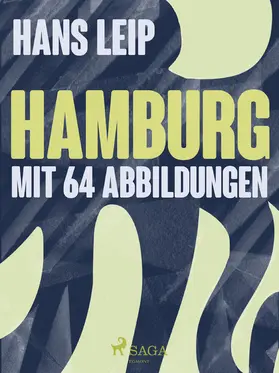 Leip |  Hamburg - mit 64 Abbildungen | eBook | Sack Fachmedien