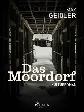 Geißler |  Das Moordorf | eBook | Sack Fachmedien