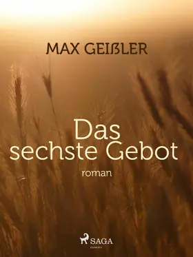 Geißler |  Das sechste Gebot | eBook | Sack Fachmedien