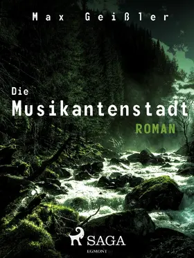 Geißler |  Die Musikantenstadt | eBook | Sack Fachmedien