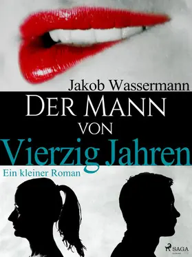 Wassermann |  Der Mann von vierzig Jahren | eBook | Sack Fachmedien