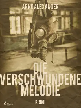 Alexander |  Die verschwundene Melodie | eBook | Sack Fachmedien
