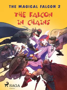 Gotthardt |  The Magical Falcon 2 - The Falcon in Chains | eBook | Sack Fachmedien