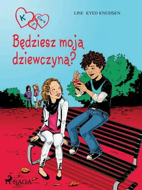 Knudsen |  K jak Klara 2 - Bedziesz moja dziewczyna? | eBook | Sack Fachmedien