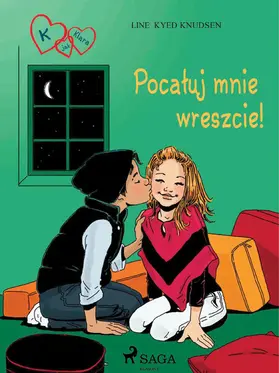 Knudsen |  K jak Klara 3 - Pocaluj mnie wreszcie! | eBook | Sack Fachmedien