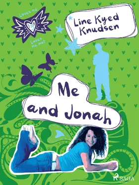 Knudsen |  Loves Me/Loves Me Not 3 - Me and Jonah | eBook | Sack Fachmedien