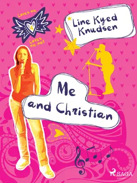 Knudsen |  Loves Me/Loves Me Not 4 - Me and Christian | eBook | Sack Fachmedien