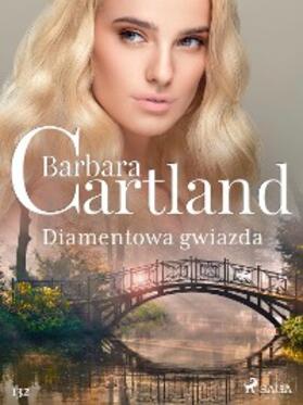 Cartland |  Diamentowa gwiazda - Ponadczasowe historie milosne Barbary Cartland | eBook | Sack Fachmedien