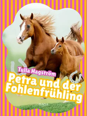 Hagström |  Petra und der Fohlenfrühling | eBook | Sack Fachmedien