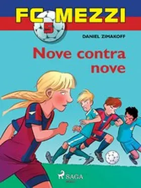 Zimakoff |  FC Mezzi 5: Nove contra nove | eBook | Sack Fachmedien