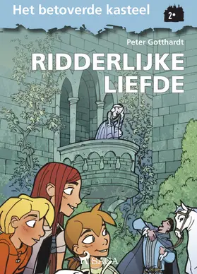 Gotthardt |  Het betoverde kasteel 2 - Ridderlijke Liefde | eBook | Sack Fachmedien