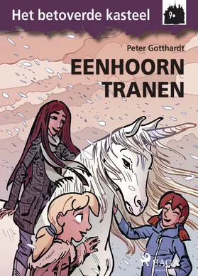 Gotthardt |  Het betoverde kasteel 9 - Eenhoorn Tranen | eBook | Sack Fachmedien