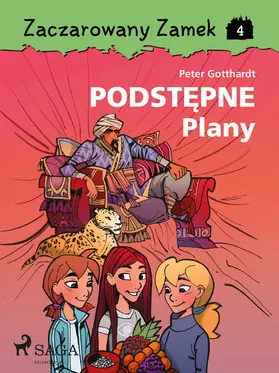 Gotthardt |  Zaczarowany Zamek 4 - Podstepne Plany | eBook | Sack Fachmedien