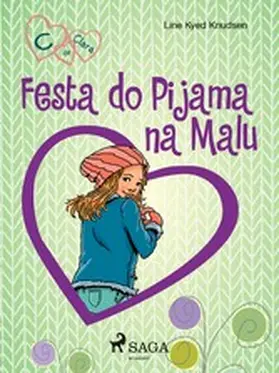 Knudsen |  C de Clara 4 - Festa do Pijama na Malu | eBook | Sack Fachmedien