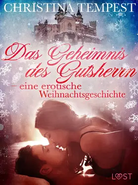Tempest |  Das Geheimnis des Gutsherrn - eine erotische Weihnachtsgeschichte | eBook | Sack Fachmedien