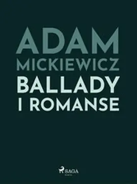 Mickiewicz |  Ballady i romanse | eBook | Sack Fachmedien