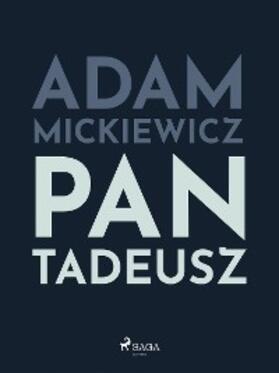 Mickiewicz |  Pan Tadeusz | eBook | Sack Fachmedien