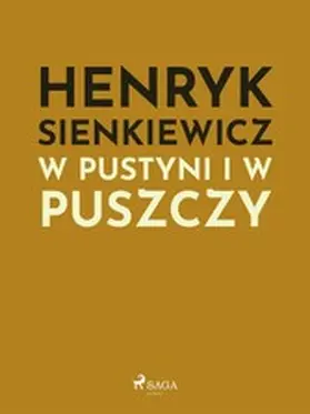Sienkiewicz |  W pustyni i w puszczy | eBook | Sack Fachmedien