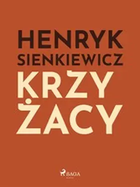 Sienkiewicz |  Krzyzacy | eBook | Sack Fachmedien